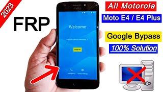 Moto E4E4 Plus FRP Bypass 2023  All Motorola FRP Lock Remove Without PC  Google Account Unlock