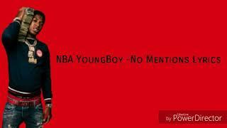 NBA YoungBoy - No MentionsLyrics