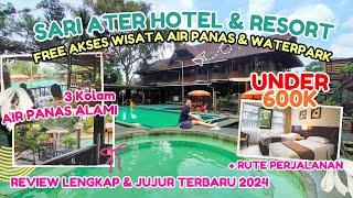 HOTEL 600RIBUAN DENGAN KOLAM AIR PANAS ALAMI STAYCATION WORTH IT 2024  SARI ATER HOTEL & RESORT