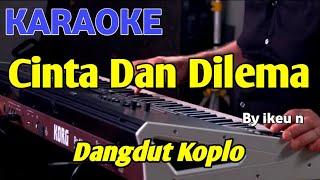 CINTA DAN DILEMA - Ikeu Nurjanah  KARAOKE TANPA VOKAL AUDIO JERNIH