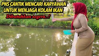 PNS CANTIK MENCARI KARYAWAN UNTUK MENJAGA KOLAM IKAN DIBUTUHKAN SEGERA. JIKA BERMINAT DAFTAR CEPAT.