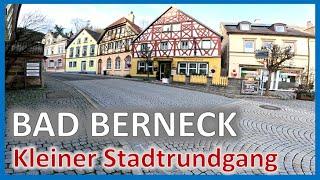 Bad Berneck im Fichtelgebirge - Ein kleiner Stadtrundgang