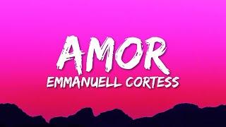 Amor-Emmanuel Cortes lyricsletra