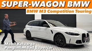 BMW M3 COMPETITION TOURING WAGON KELUARGA BERTENAGA 510 HP