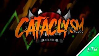 Hey look I actually did something  Cataclysm by Ggb0y Geometry Dash #49.5