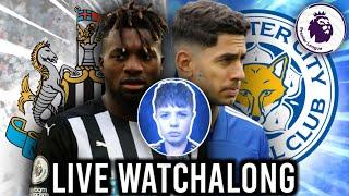 NEWCASTLE UNITED vs LEICESTER CITY LIVE WATCHALONG - Live Stream HD  PREMIER LEAGUE 