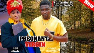 PREGNANT VIRGIN ONNY MICHAEL UJU OKOLI 2024 Latest Nollywood Movie #new #viral