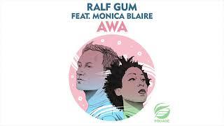 Ralf GUM feat. Monica Blaire – AWA Ralf GUM Instrumental Mix