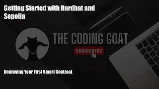  Ethereum Smart Contracts Tutorial - Deploying Your First Smart Contract with Hardhat & Sepolia