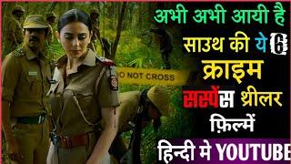 Top 6 South Crime Suspense Thriller Movies In Hindi 2024 SIT 2024  Blackout  Mission Chapter 1