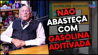 NÃO ABASTEÇA COM GASOLINA ADITIVADA  BORIS FELDMAN - Cortes do Bora Podcast