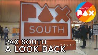 A Look Back - Welcome to PAX South 2019