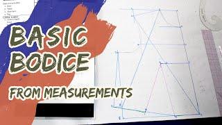 Drafting the Basic Pattern Set from Scratch  Basic Bodice Block Flat Patterning