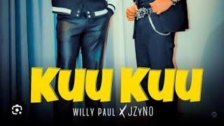 WILLY PAUL FT Jzyno kuu kuu lyric video