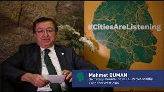 #CitiesAreListening to make cities more sustainable territories- Mehmed Duman UCLG MEWA