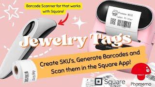 How to create SKU’s Generate Barcodes and Scan them to your Square app