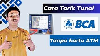 Cara Tarik Tunai BCA Tanpa Kartu ATM