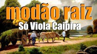 DIRETO DO VINIL + De 01 Hora De VIOLA CAIPIRA Pra Matar A Saudade  - Sertanejo Raiz #top10