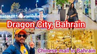 BAHRAIN CHINA MARKET Exploring Dragon City BahrainShopping