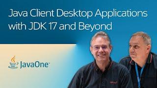 Building and Deploying Java Client Desktop Applications with JDK 17 and Beyond