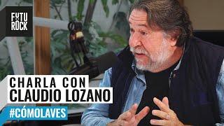 “Hay que ROMPER el acuerdo de CFK Y Massa  CLAUDIO LOZANO en #CómoLaVes con Gabriel Sued