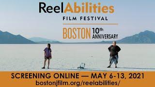 Boston ReelAbilities Film Festival 2021 10th Annual - Festival Trailer OC