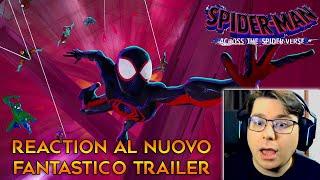 SPIDER-MAN Across the Spider-Verse  REACTION al nuovo TRAILER