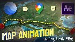 Easiest Map AnimationMap Animation Using KML File From Google Maps Using After Effects