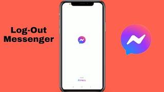 How to Logout from Facebook Messenger On Android