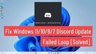 Fix Windows 11  10  8  7 Discord Update Failed Loop Solved