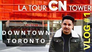 CN Tower   Toronto CANADA   Vlog 1 Full tour 2020