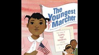 The Youngest Marcher The Story of Audrey Faye Hendricks a Young Civil Rights Activist