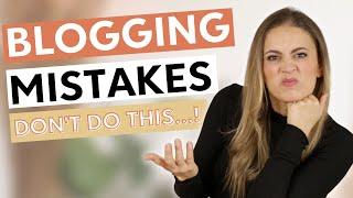 Blogging Mistakes for Beginners to AVOID in 2023  10 Mistakes I made Growing a 6-Figure Blog