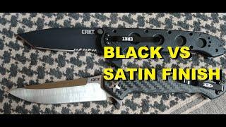Satin Finish vs BLACK What´s the BEST Finish for my EDC Knife