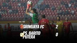 Pekan 30 Cuplikan Pertandingan Sriwijaya Fc vs PS. Barito Putera 12 November 2018