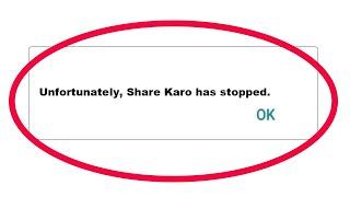 Fix Unfortunately Share Karo App Has Stopped Error Problem Solved