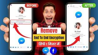 messenger end to end encryption turn off  end to end encryption messenger turn off  fb messenger