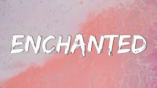 Enchanted Lyrics - Taylor Swift  Miley Cyrus Bebe Rexha... Mix