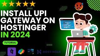 How To Install Upi Payment Gateway Source Code On Hostinger  2024 Tutorial