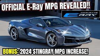 DISAPPOINTING 2024 C8 Corvette E-RAY MPG Revealed Not What We Expected