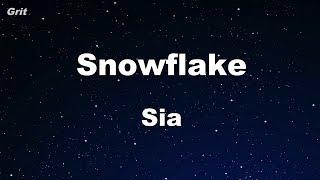 Snowflake - Sia Karaoke 【With Guide Melody】 Instrumental