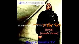 Nasty Boy Remix Acapella Version - The Notorious B.I.G. Feat. Kelly Price & Puff Daddy