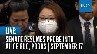 LIVE Senate resumes probe into Alice Guo Pogos  September 17