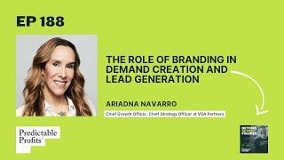 The Role of Branding in Demand Creation and Lead Generation feat. Ariadna Navarro
