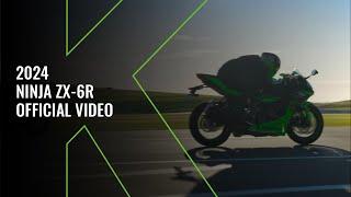 New 2024 Kawasaki Ninja ZX-6R  Official Video