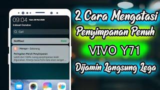 2 Cara Mengatasi Penyimpanan Penuh Di Vivo Y71