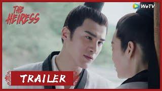 The Heiress  Trailer  Jiang Chao and You Jing Ru show a love and hate relationship  女世子  ENG SUB