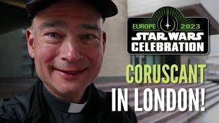 Star Wars Celebration 2023 News Vlog #2 - Coruscant in London