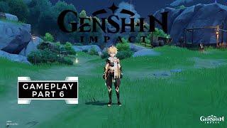 GENSHIN IMPACT - GAMEPLAY PART 6 PC No Commentary