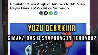 YUZU Kalah Berakhir  Apa Kabar Chipset Naga terbaru ? Snapdragon 7S Gen 2 gak bisa main Emulator ?